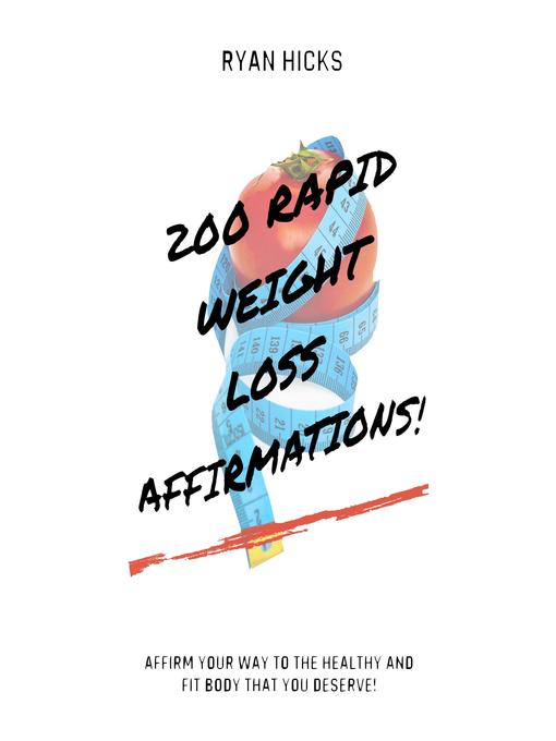 Title details for 200 Rapid Weight Loss Affirmations by Ryan Hicks - Wait list